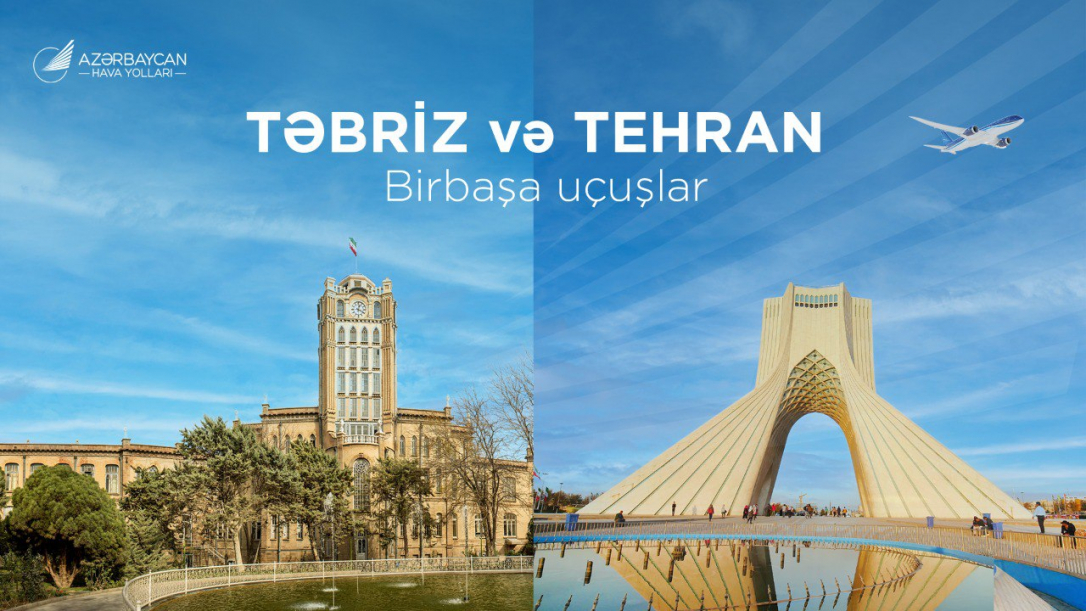 AZAL открывает прямые рейсы в Тебриз и увеличивает число рейсов в Тегеран