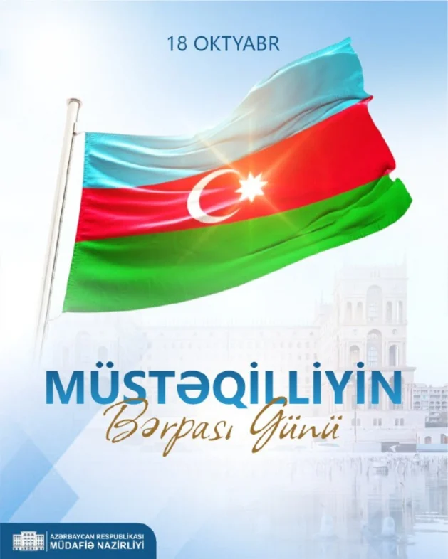 Минобороны поделилось публикацией по случаю Дня восстановления независимости Азербайджана
