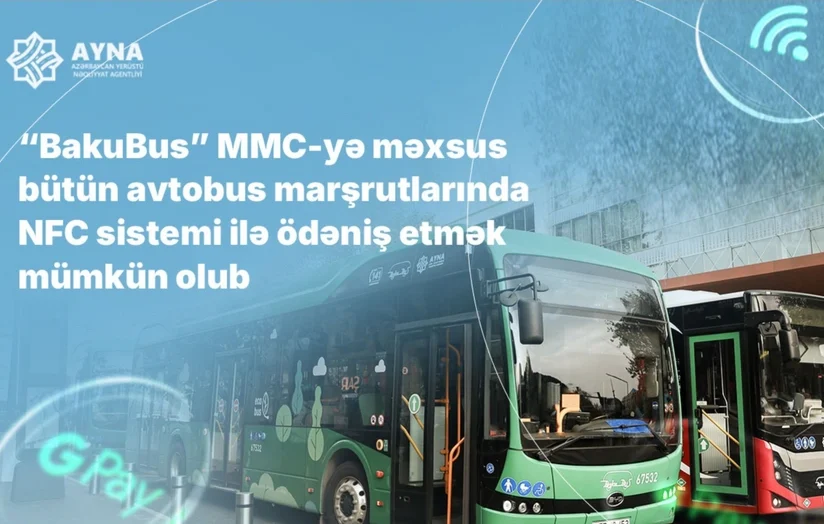 С сегодняшнего дня во всех автобусах BakuBus внедряется оплата с NFC