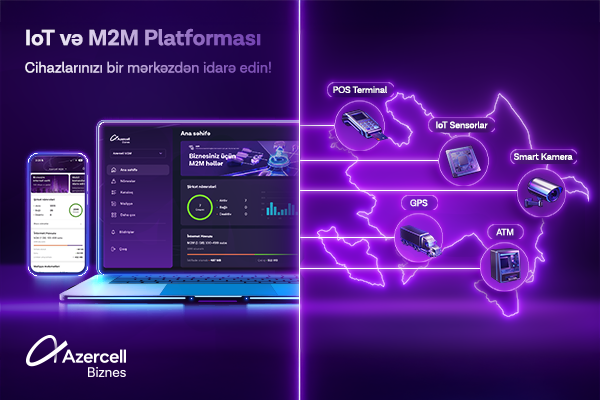 Azercell Бизнес представляет платформу IoT и M2M для корпоративных клиентов