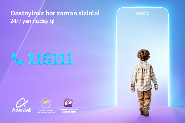 В 2025 году в «Детскую горячую линию», поддерживаемую Azercell, поступило более 5 500 обращений